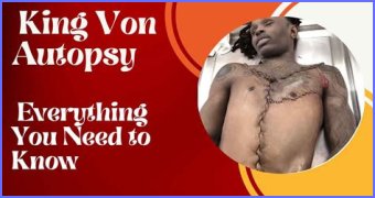 King Von Autopsy Photo: An Insight Into The Life And Legacy Of A Rising Star